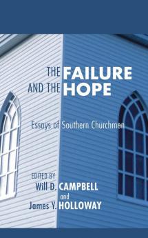 The Failure and the Hope: Essays of Southern Churchmen