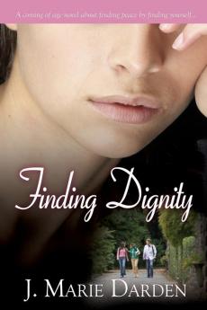 Finding Dignity