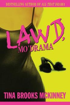 Lawd Mo' Drama
