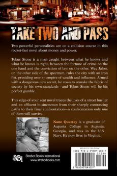 Take Two and Pass