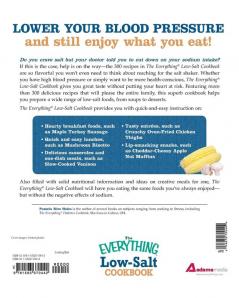 The Everything Low Salt Cookbook Book: 300 Flavorful Recipes to Help Reduce Your Sodium Intake