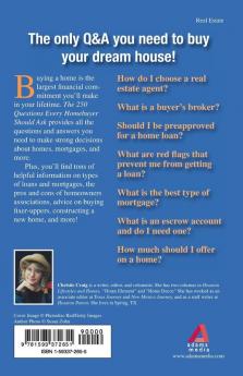The 250 Questions Every Homebuyer Should Ask