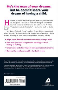 I Want A Baby He Doesn't: How Both Partners Can Make the Right Decision at the Right Time