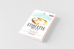 The Everything Etiquette Book