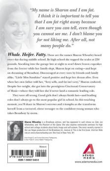 Til The Fat Girl Sings: From an Overweight Nobody to a Broadway Somebody-A Memoir