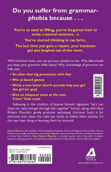 Grammar Sucks: What to Do to Make Your Writing Much More Better