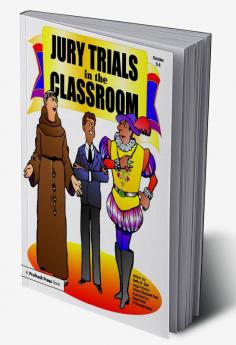 Jury Trials in the Classroom