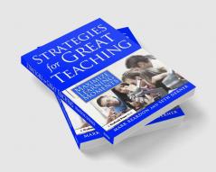 Strategies for Great Teaching