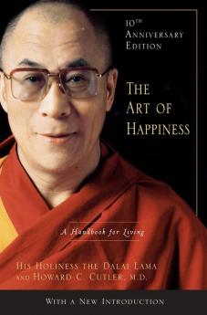 The Art of Happiness 10th Anniversary Edition