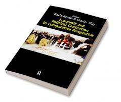 Economic and Political Contention in Comparative Perspective