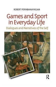 Games and Sport in Everyday Life