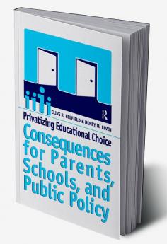 Privatizing Educational Choice