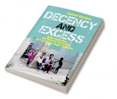 Decency and Excess