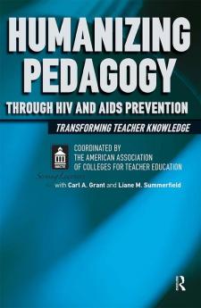Humanizing Pedagogy Through HIV and AIDS Prevention