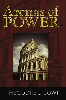 Arenas of Power