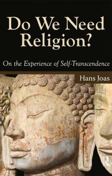 Do We Need Religion?