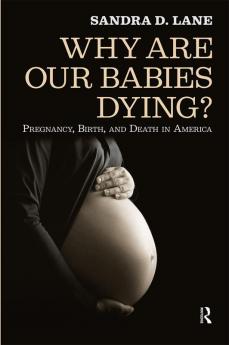 Why Are Our Babies Dying?