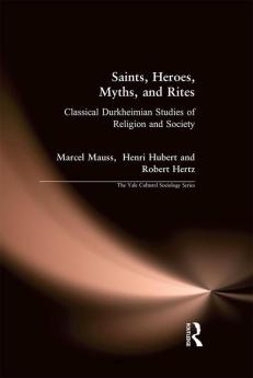 Saints Heroes Myths and Rites