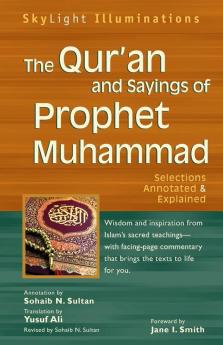 The Qur'an and Sayings of Prophet Muhammad