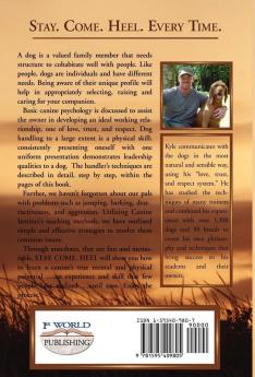 Stay. Come. Heel. Every Time