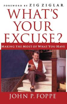 What's Your Excuse?