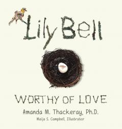 Lily Bell: Worthy of Love