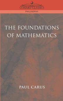 The Foundations of Mathematics (Cosimo Classics Philosophy)