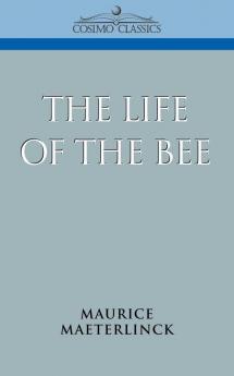 The Life of the Bee