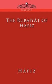 The Rubaiyat of Hafiz