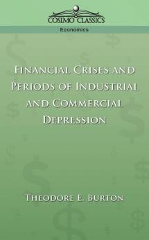 Financial Crises and Periods of Industrial and Commercial Depression