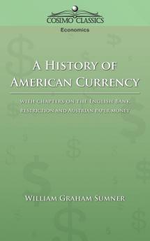 A History of American Currency