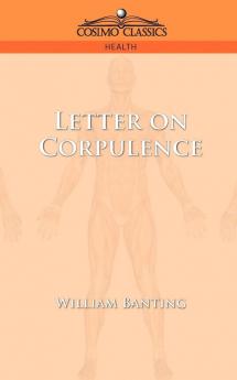 Letter on Corpulence