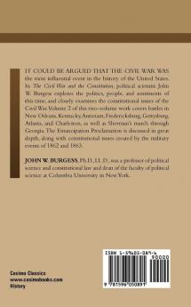 The Civil War and the Constitution 1859-1865 Vol. 2
