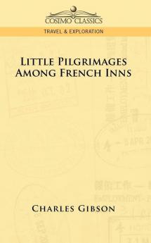 Little Pilgrimages Among French Inns