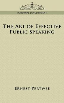 The Art of Effective Public Speaking