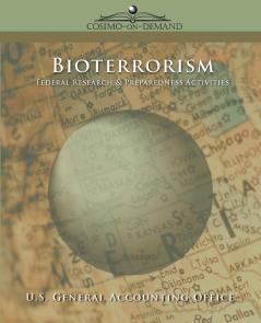 Bioterrorism: Federal Research & Preparedness Activities