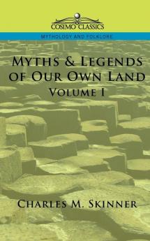 Myths & Legends of Our Own Land Vol. 1