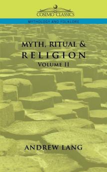 Myth Ritual & Religion - Volume 2