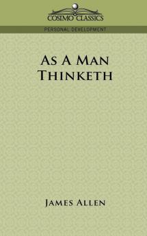 As a Man Thinketh