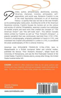The Autobiography of Benjamin Franklin Including Poor Richard's Almanac and Familiar Letters
