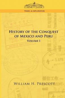 The Conquests of Mexico and Peru