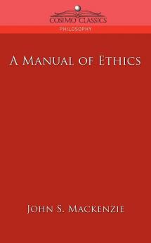 A Manual of Ethics