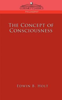 The Concept of Consciousness