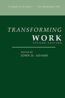 Transforming Work Second Edition
