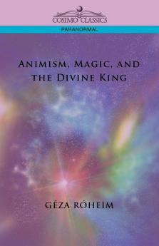 Animism Magic And the Divine King