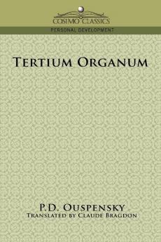 Tertium Organum (Cosimo Classics Personal Development)