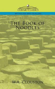 The Book of Noodles (Cosimo Classics Mythology and Folklore)
