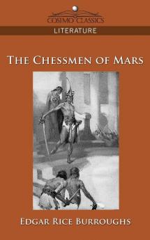 The Chessmen of Mars (Cosimo Classics Literature)