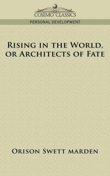 Rising in the World or Architects of Fate