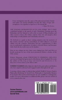 The Essenes: Their History and Doctrines and the Kabbalah: Its Doctrines Development and Literature